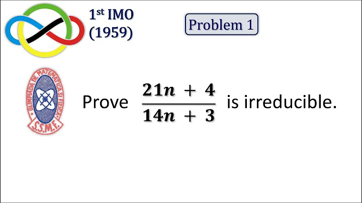 IMO 1959 Problem 1: Solving the First IMO Problem Ever, the Easiest