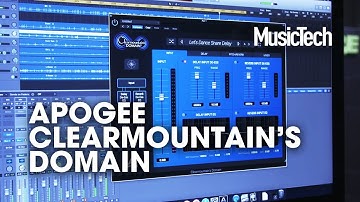 Sound Demo: Bob Clearmountain’s process in a plug-in – Apogee Clearmountain’s Domain