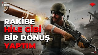 RAKİBE HİLE GİBİ BİR DÖNÜŞ YAPTIM! [PUBG]