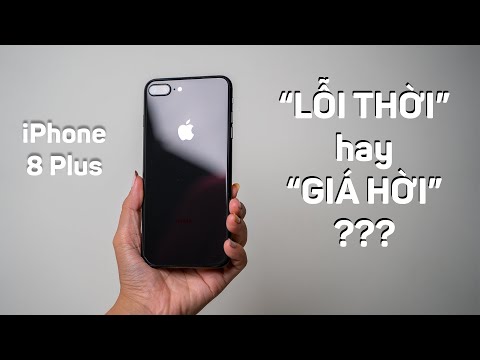 Video Mua iPhone 8Plus trong năm 2022: Sở hữu máy tốt 