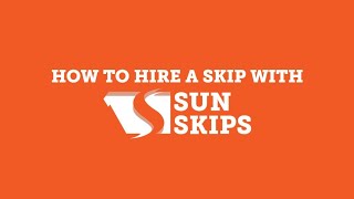 How to hire a skip with SunSkips