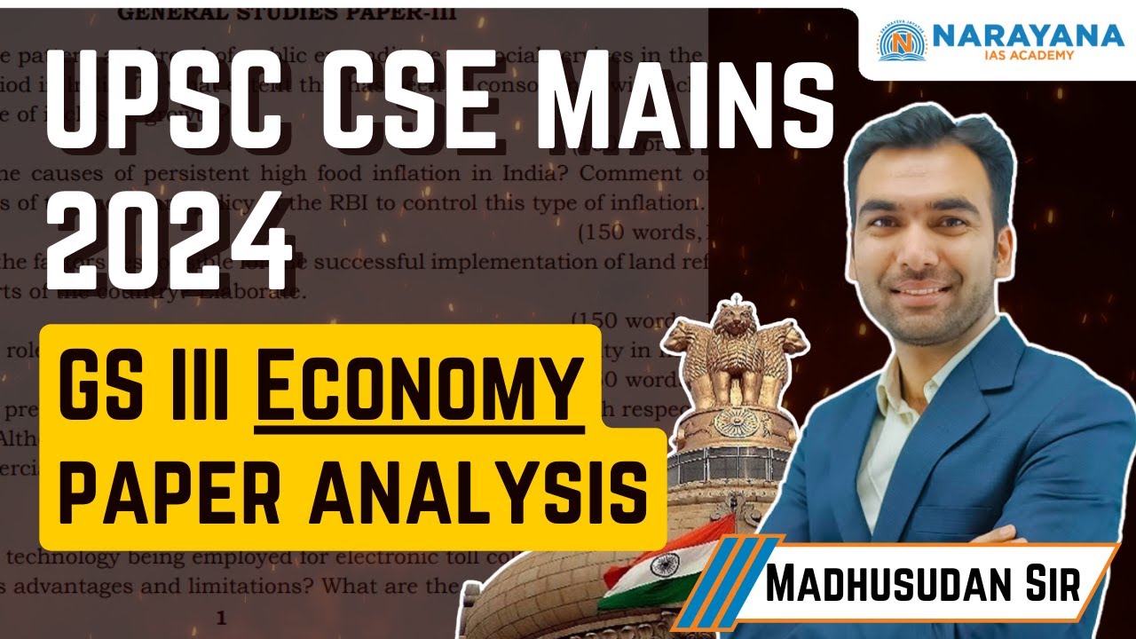 UPSC CSE Mains 2024 | GS Paper III, Economy Paper Analysis | Narayana ...