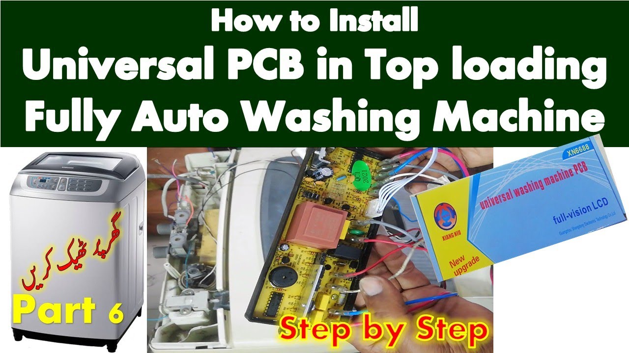 How to install universal PCB (Urdu/Hindhi) in top loading fully ...