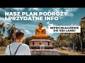 Sri lanka  jak tam dotarlimy i za ile ciekawostki porady przydatne wskazwki ep062