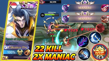 22 Kills + 2x MANIAC !! Moskov Best Build Sidelane - Build Top 1 Global Moskov ~ MLBB