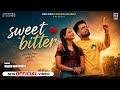 Sweet & Bitter (Official Video) Babbu Khanpuria | Ree X | Red Pro Entertainment