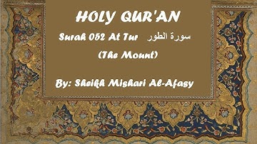 Surah 052 At Tur by Sheikh Mishary Alafasy الطور سورة