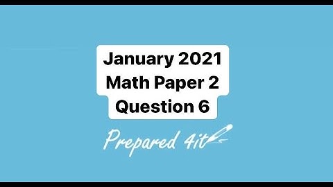 CXC (CSEC) Math Paper 2 | January 2021 Question 6