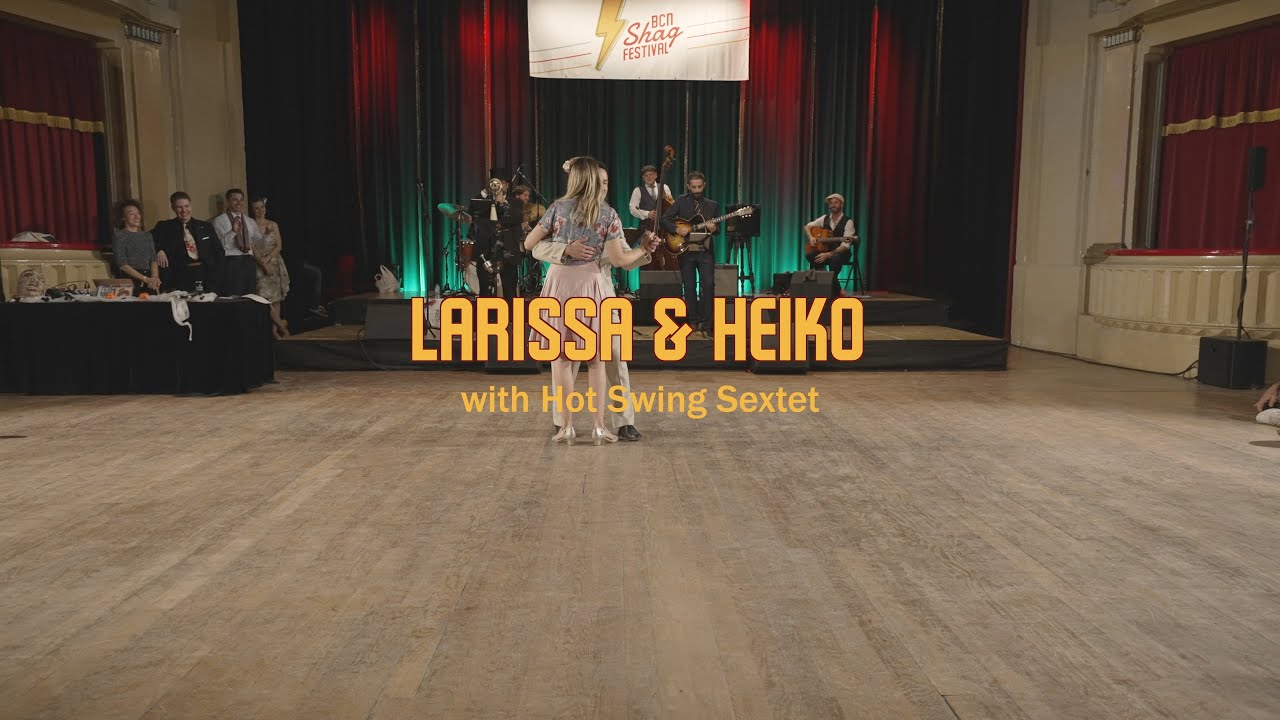BCN Shag Festival 2023 - Larissa & Heiko with Hot Swing Sextet