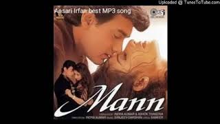 Download Lagu So Bar Janam Le Tere Liye Tere Pyar Me Mar Jaye(Mann) MP3