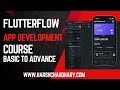 Flutterflow app development course - Basic to Advance | Harsh Chaudhary