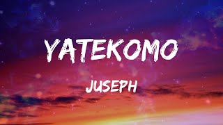 Juseph - Yatekomo (Letras)