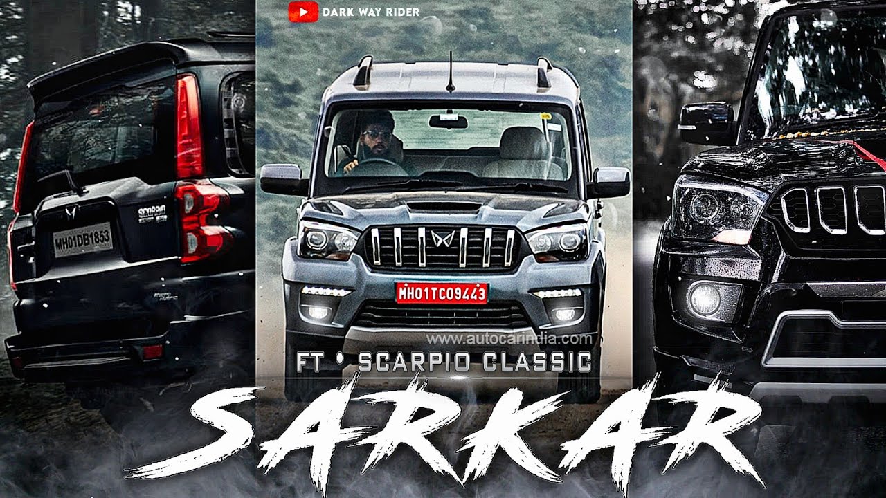 SARKAR FT SCORPIO CLASSIC EDIT Scarpio WhatsApp Status Scarpio Status  Sarkar Song Status 