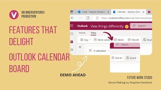 Features that delight - Outlook Calendar Board