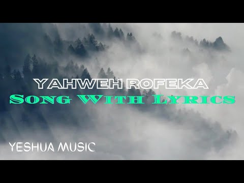 Yahweh Rofeka  Song With Lyrics  John Jebaraj