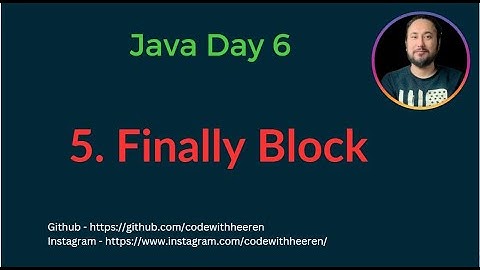Day 6 - [#5] Finally Block