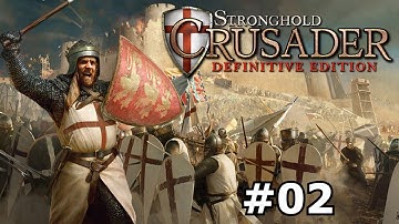 Stronghold Crusader: Definitive Edition Gameplay Part 02 – SETTING OUT (PC)