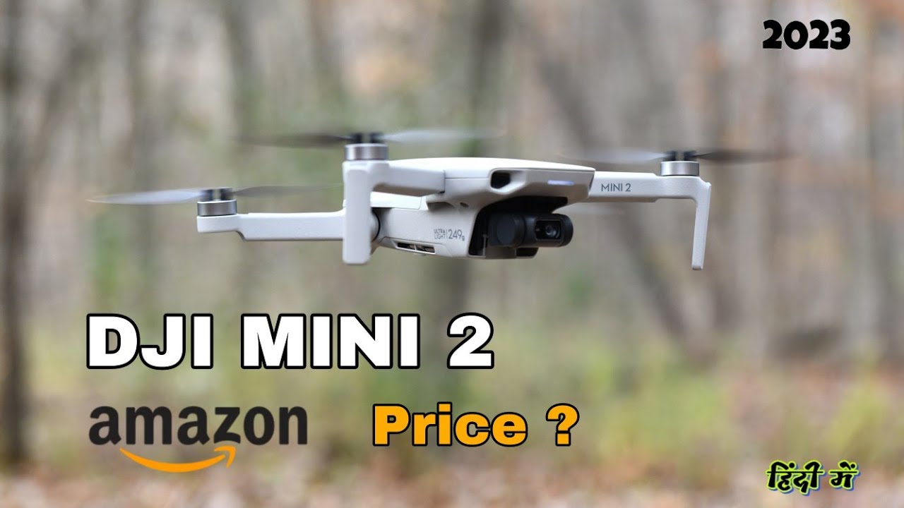 Best Budget Drone Camera in 2023 dji mini 2 Low Price Drone With Camera in india YouTube