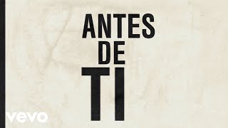 Miniatura del video "Raquel Sofía - Antes de Ti (Official Lyric Video)"