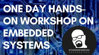 One day Hands-on workshop on embedded systems