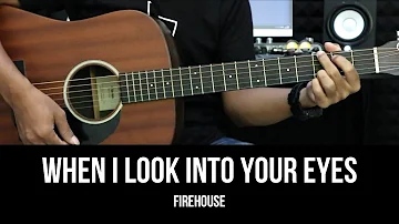 When I Look Into Your Eyes - Firehouse | EASY Guitar Tutorial - Chords / Lyrics - Guitar Lessons