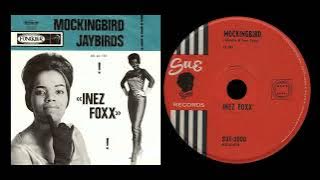 Inez Foxx - Mockingbird (1963)