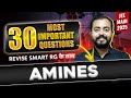 30 Most Imp Question Profiles for Amines - JEE MAIN 2025 | Shashi Sir