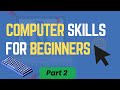 Digital & Computer Literacy Part 2 | Full Beginners Course Tutorial