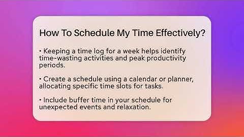 How To Schedule My Time Effectively? - The Personal Growth Path
