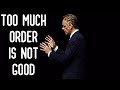 Too Much Order IS Not Good | JORDAN PETERSON