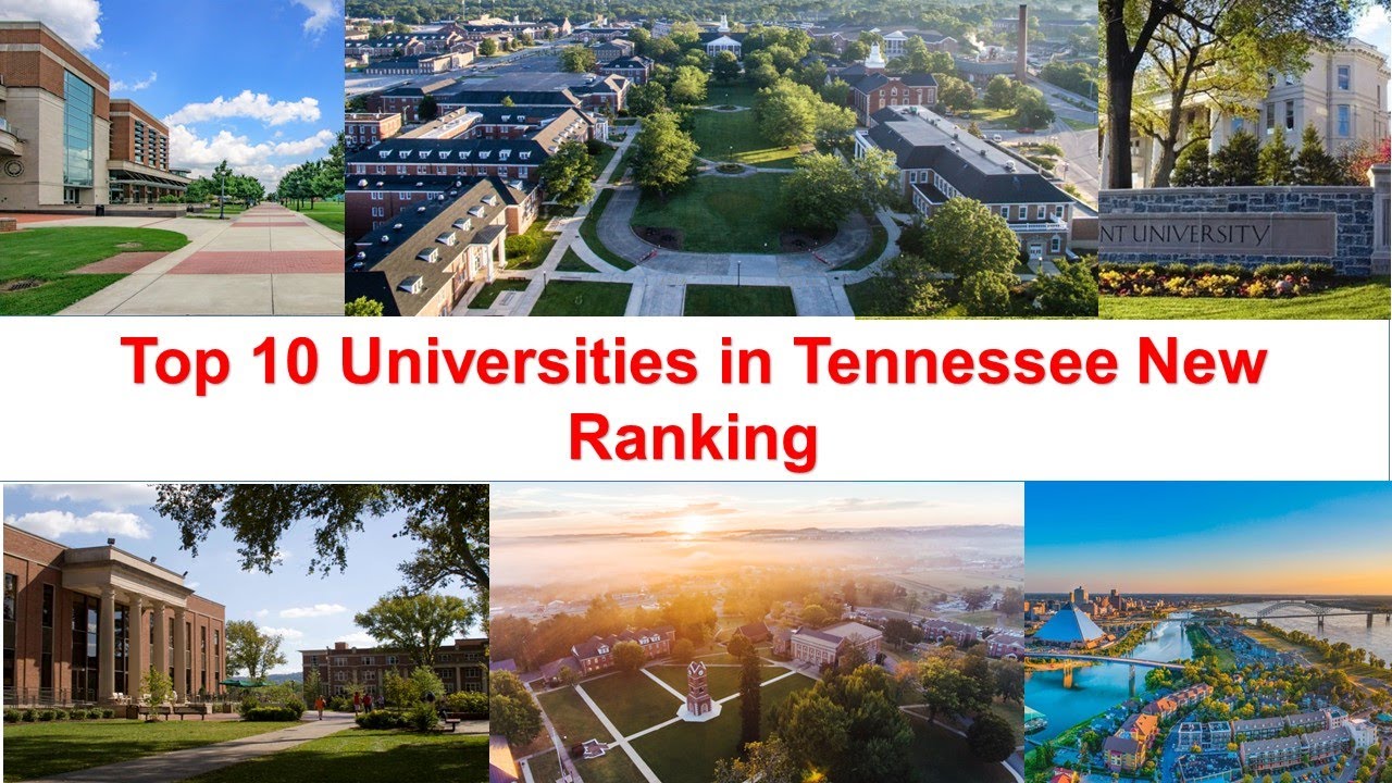 Top 10 UNIVERSITIES IN TENNESSEE New Ranking High Schools in