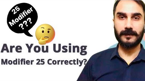 Modifiers in US Medical billing? 25 Modifier With E/M Code  | Hussain Raza