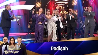 Video thumbnail of "PADİŞAH"