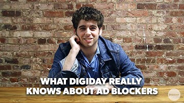 What Digiday people really know about ad blockers l Digiday