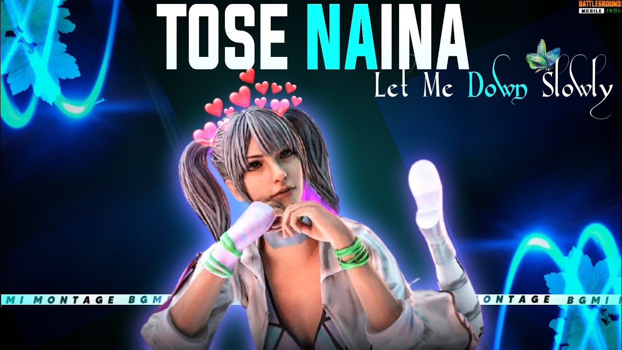 Let me down slowly X tose naina || bgmi montage || velo edit ||