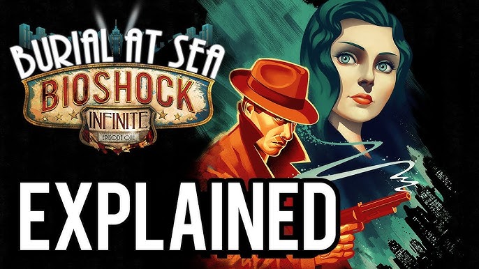 BioShock Infinite Ending Explained