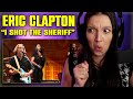 Eric Clapton - I Shot The Sheriff | FIRST TIME REACTION | [Crossroads 2010] (Official Live Video)