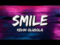 Kevin Olusola - Smile (Lyrics)