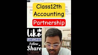 Class12th accounting introduction to partnership | syllabus overview Class12th accounting