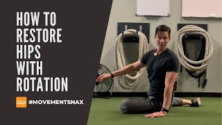 How to Restore Hips with Rotation