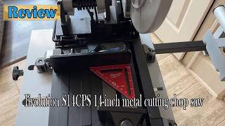 Evolution S14CPS Review | Heavy-Duty 14" Metal Cutting Chop Saw