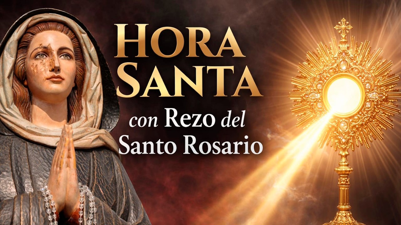 Adoración al SANTÍSIMO SACRAMENTO del Altar hoy en DIRECTO - 27 de febrero de 2026