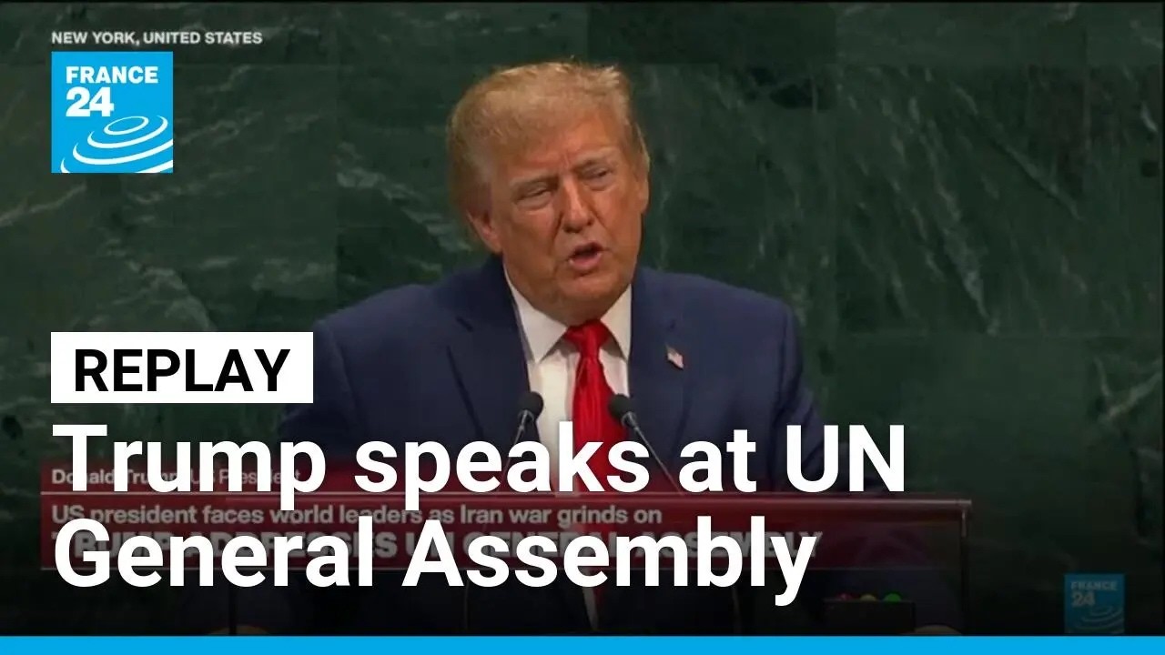 REPLAY: Trump defends Iran war, attacks ICC in UN speech • FRANCE 24 English