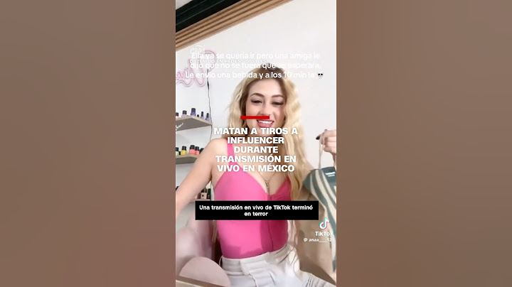 Matan a tiros a influencer durante transmisión en vivo en México