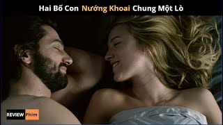 Tóm Tắt Phim: Cô Gái Bất Tử Chén Cả Hai Bố Con Ruột  || Người Quản Trò || Review Phim