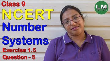 Number systems| Class 9 Exercise 1.5 Question 5 | NCERT |Learn Maths