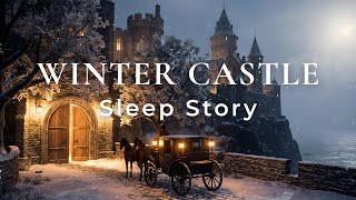 (~90 MIN FULL VOICE) A Winter Castle by the Sea 🌙 Cozy Sleep Story for Grown Ups | Fall Asleep To screenshot 4