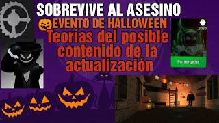 ☁️🔪Teorías de la actualización de halloween en sobrevive al asesino 👀🎃