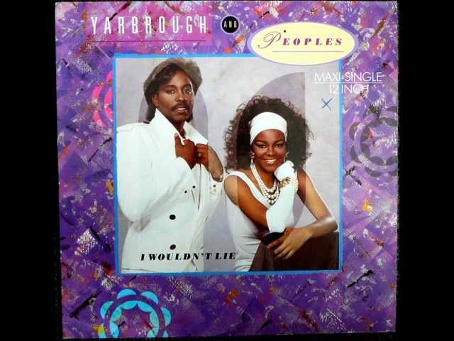 Yarbrough & Peoples - I Wouldn't Lie