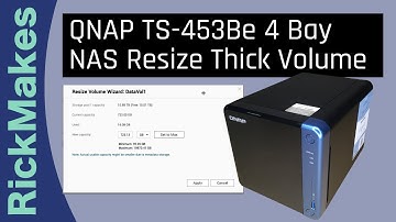 QNAP TS-453Be 4 Bay NAS Resize Thick Volume